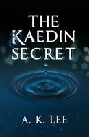 The Kaedin Secret 9811144478 Book Cover