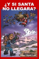 ¿Y SI SANTA NO LLEGARA?: Lo que millones de niños en el mundo no soportarían B08NVYTZ8D Book Cover