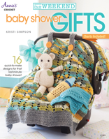 In a Weekend: Baby Shower Gifts 159012510X Book Cover