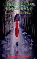 That beautiful conspiracy 1696754542 Book Cover