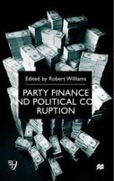 Party Finance and Political Corruption 1349409502 Book Cover