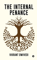 The Internal Penance B0DQ8W13XY Book Cover