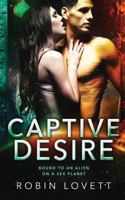 Captive Desire 1731597142 Book Cover