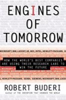 ENGINES OF TOMORROW: How The Worlds Best Companies Are Using Their Research Labs To Win The Future 0684839008 Book Cover
