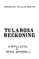 Tularosa Reckoning 1981614923 Book Cover