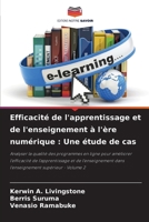 Efficacité de l'apprentissage et de l'enseignement à l'ère numérique: Une étude de cas (French Edition) 620793542X Book Cover