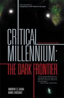 Critical Millennium: The Dark Frontier Issues 1-4 193238698X Book Cover