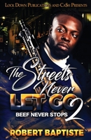The Streets Never Let Go 2 1958111414 Book Cover