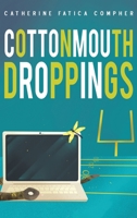 Cottonmouth Droppings 163829707X Book Cover