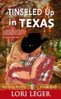 Tinseled Up in Texas 1940305411 Book Cover