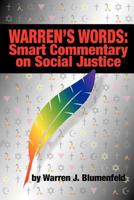 Warren's Words: Smart Commentary on Social Justice 0985098651 Book Cover