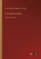 El periquillo sarniento: Tomo 3 y Tomo 4 3368104535 Book Cover