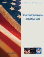 Structured Interviews: A Practical Guide 1478146583 Book Cover