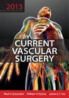 Current Vascular Surgery 2013 1607951843 Book Cover