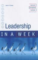 Leadership In A Week: Be A Leader In Seven Simple Steps 0340849517 Book Cover