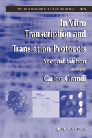 In Vitro Transcription and Translation Protocols (Methods in Molecular Biology) 1588295583 Book Cover