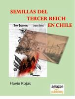 Semillas del Tercer Reich en Chile (Spanish Edition) 0692130578 Book Cover