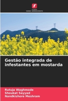 Gestão integrada de infestantes em mostarda 620779995X Book Cover
