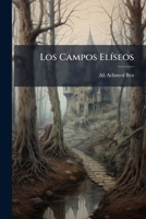 Los Campos Elíseos: Fantasía Nocturna 1245630989 Book Cover