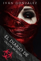 El diario de Olivia Morgan B09B5ZBQMV Book Cover