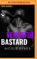 Vengeful Bastard 1713558580 Book Cover