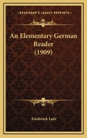 An Elementary German Reader 1164568469 Book Cover