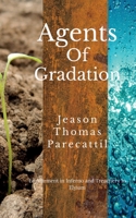 Agents of Gradation: Endearment in Inferno - Treachery in Elysium B0CNWCS3YN Book Cover
