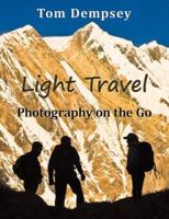 Light Travel: Photography on the Go 0578039184 Book Cover