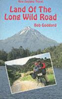 Land of the Long Wild Road 1898030375 Book Cover