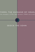 Yhwh, the Husband of Israel 1579108679 Book Cover