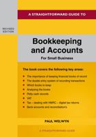 STRAIGHTFORWARD GUIDE TO BOOKKEEPING AND ACCOUNTS FOR SMALL 1802362916 Book Cover