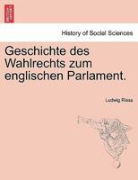 Geschichte Des Wahlrechts Zum Englischen Parlament Im Mittelalter 1241545677 Book Cover