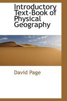 Introductory Text-Book of Physical Geography 1240906412 Book Cover