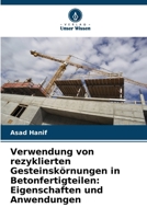Verwendung von rezyklierten Gesteinskörnungen in Betonfertigteilen: Eigenschaften und Anwendungen (German Edition) 6207198247 Book Cover