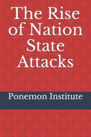The Rise of Nation State Attacks B08F6Y51W5 Book Cover