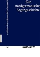Zur Nordgermanischen Sagengeschichte 3846002011 Book Cover