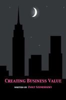 Creating Business Value 1519168365 Book Cover