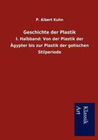 Geschichte Der Plastik 3954911361 Book Cover
