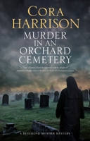 Murder in an Orchard Cemetery 1780298099 Book Cover