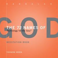 The 72 Names of God: The Course: Technology for the Soul