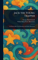 Jack the Young Trapper 1023208377 Book Cover