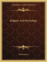 Religion And Psychology 1425358454 Book Cover