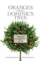 Oranges from Dominic's Tree: Selected Poems by Dominican Friars, Sisters and Laity 162311022X Book Cover