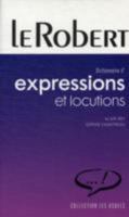 Le Robert: Dictionnaire d'expressions et locutions 2849022667 Book Cover