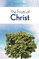 The Fruits of Christ 057801419X Book Cover