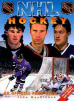 Nhl Hockey: The Official Fan's Guide (NHL Hockey: An Official Fan's Guide) 1572432152 Book Cover