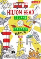 Hilton Head Island Explorer Activity Book: Packed with puzzles, crafts, coding, and more, this guide sparks laughter and learning as young explorers uncover the secrets of their surroundings! B0F7GCS1RZ Book Cover