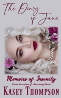 The Diary of Jane: Memoirs of Insanity 1945987855 Book Cover