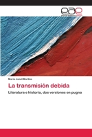 La Transmision Debida 3659068039 Book Cover