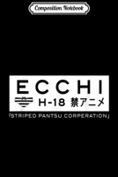 Composition Notebook: Funny Ecchi Hentai Anime - Manga Gag - White Ink Journal/Notebook Blank Lined Ruled 6x9 100 Pages 1709832738 Book Cover